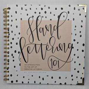 Hand Lettering 101 by CHALKFULLOFLOVE